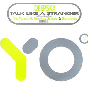 Talk Like A Stranger (Original Mix) [Yo!]