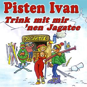 Trink mit mir 'nen Jagatee
