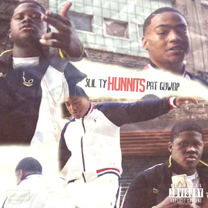Hunnits (feat. Pat Guwop)