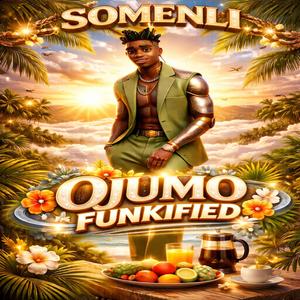 ojumo funkified