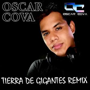 TIERRA DE GIGANTES (REMIX)