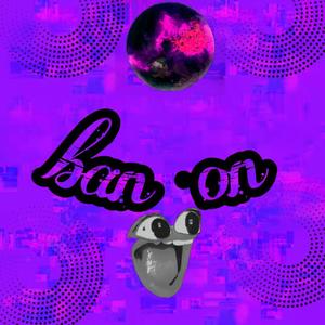 ban on!(prod.金桔ORANG3)