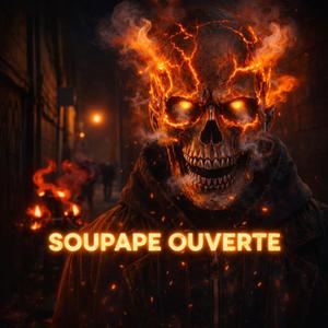 SOUPAPE OUVERTE