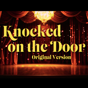 Knocked on the Door (Original Version) feat. Ark Brown