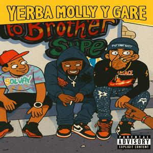 YERBA MOLLY Y GARE (feat. El Perrote Wz & Peluche42)