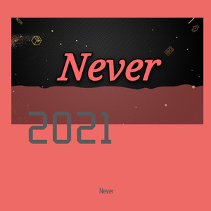 Never2021