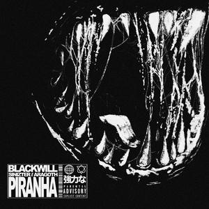 PIRANHA (feat. Sinizter)