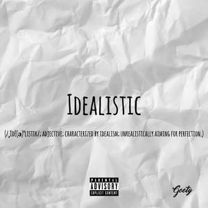 Idealistic