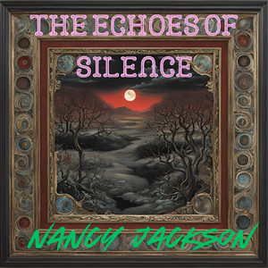 The Echoes of Silence