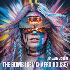 The Bomb (Remix Afro House)