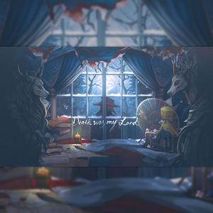 Death Was My Lord（第五人格男屠群像）