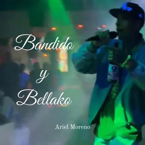 Bandido y Bellako