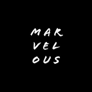 Marvelous
