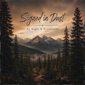 Signed in Dust