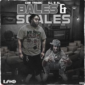 Bales & Scales (feat. ILL-E Al)