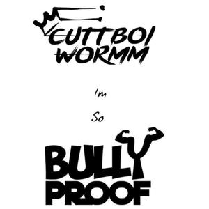 Bully Proof