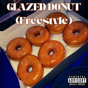 GLAZED DONUT! (Freestyle)