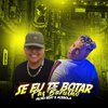 PR no Beat - Se Eu Te Botar, Faz Barulho