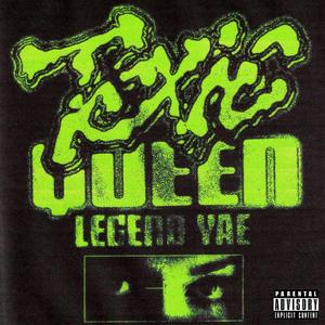 Toxic Queen