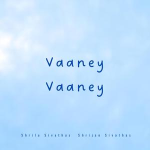 Vaaney Vaaney