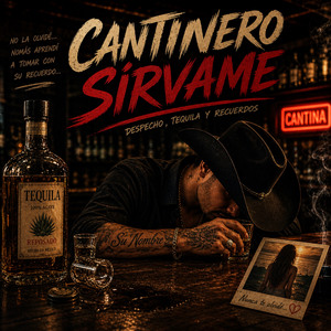 Cantinero Sírvame