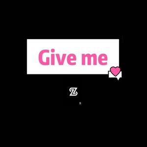 Give me(Pord.By Simon Marcus)