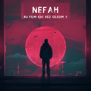 Bu Filmi Kaç Kez İzledim?