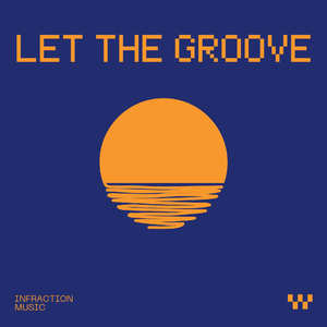 Let The Groove