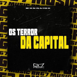 Os Terror da Capital