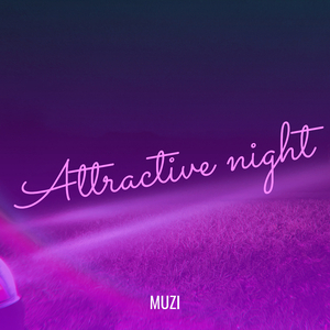 Attractive night