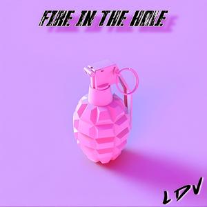 Fire In The Hole