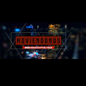 Moviendonos