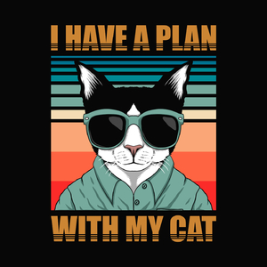 I Have A Plan