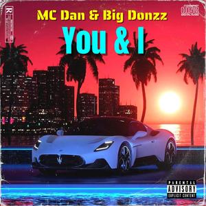 You & I (feat. Big Donzz)
