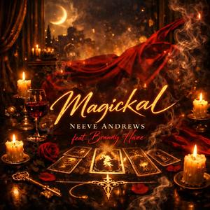 Magickal (feat. Brandy Haze)