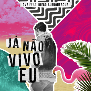 Já Não Vivo Eu (feat. Diego Albuquerque)