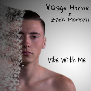 Vibe with Me (feat. Zack Merrell)