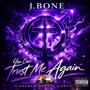 You Can Trust Me Again