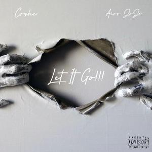 Let It Go!!! (feat. Airr JoJo)
