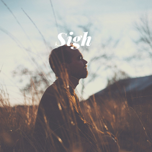 Sigh