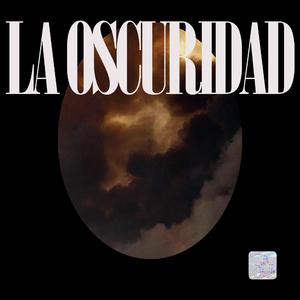 LA OSCURIDAD