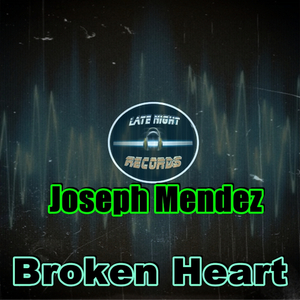 Broken Heart (Original Mix)