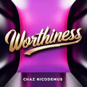 Worthiness
