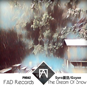 The Dream Of Snow（Syro夏旦 Remix）