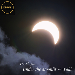 Under the Moonlit ∞ Waki