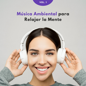 Música Ambiental Para Nutrir El Cuerpo