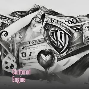 Cluttered Engine