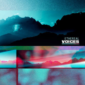 Ethereal Voices