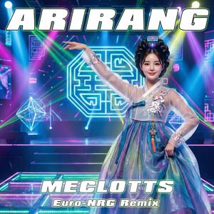 신 아리랑 (ARIRANG) (Euro-NRG Remix)