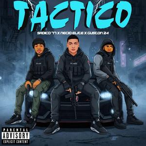 Tactico (feat. Necioo Elite & Sadico77)
